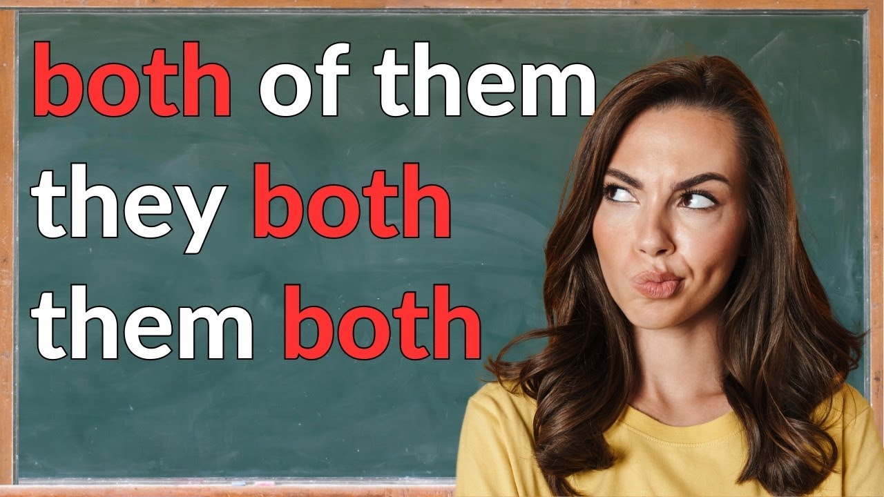 Как использовать «BOTH» в английском языке — 7 разных способов!
