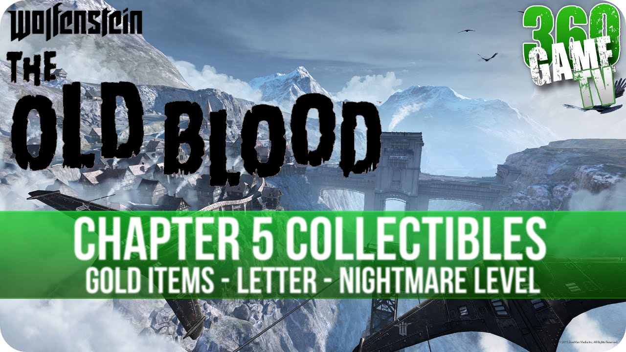 Wolfenstein The Old Blood - Chapter 5 Collectible Locations (Gold Items, Letters, Nightmare Levels)