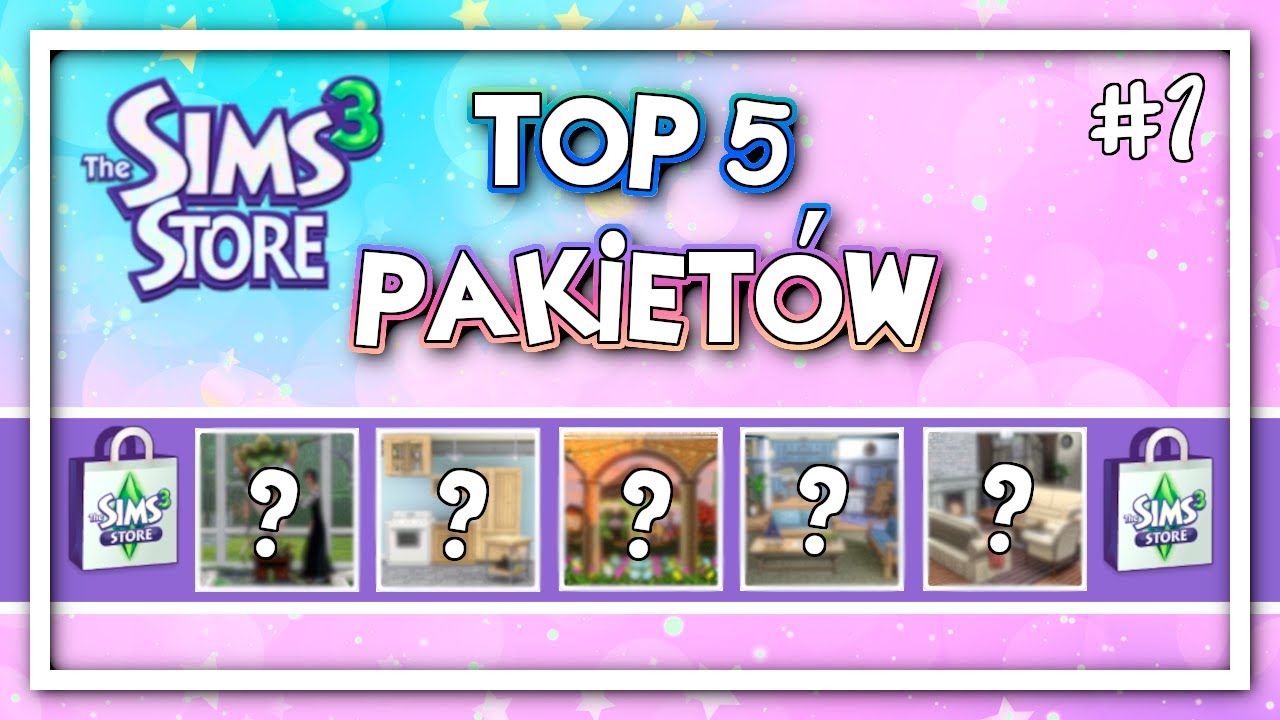 TOP 5 PAKIET&Oacute;W z The Sims 3 Store - #1 Meble i ubrania