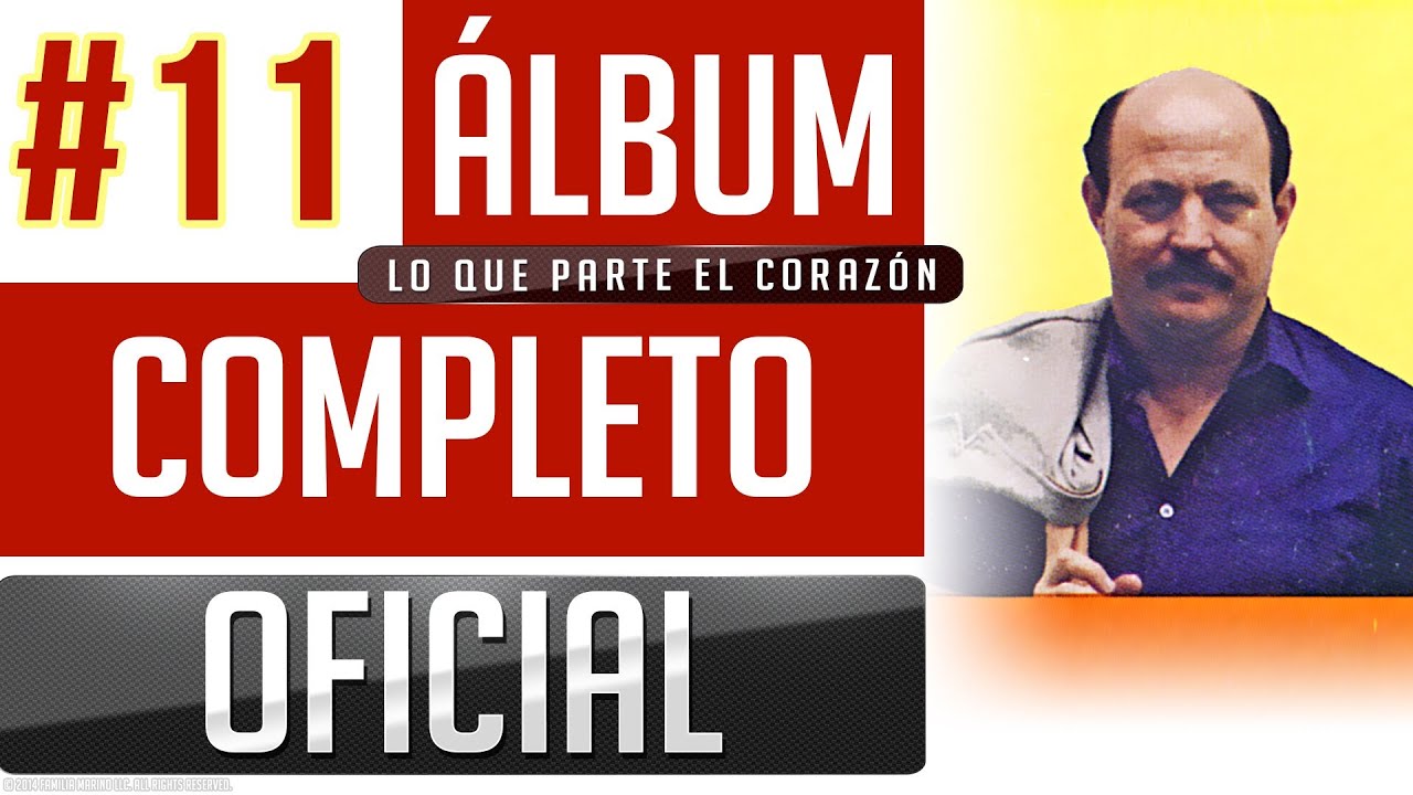Marino #11 - Lo Que Parte El Corazon [Album Completo Oficial]