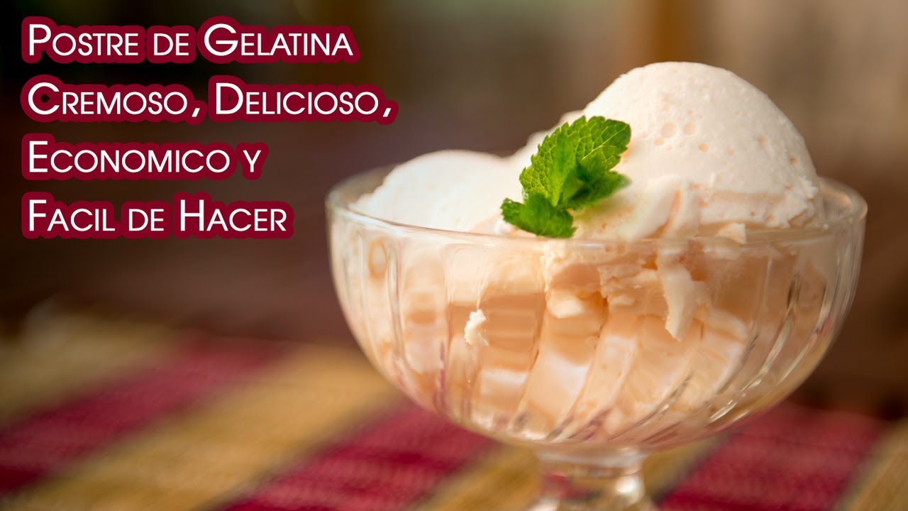 Postre de Gelatina Cremoso, Delicioso, Economico y Facil de Hacer