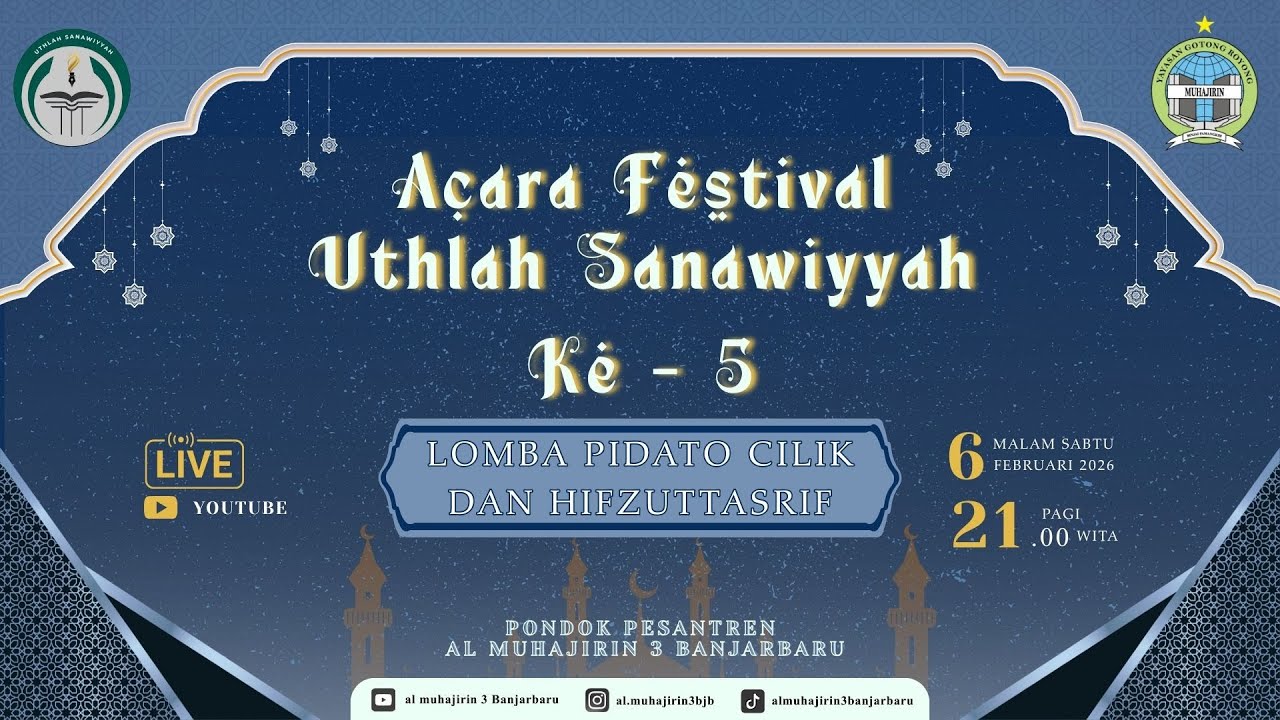 Pidato Cilik & Hifzuttasrif Festival Utlah Sanawiyah Ke 5 Di Ponpes Almuhajirin 3 Banjarbaru