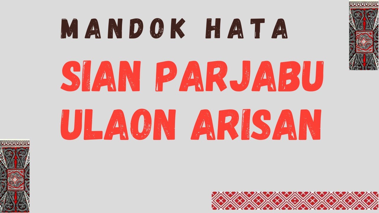 MANDOK HATA SIAN PARJABU ULAON ARISAN