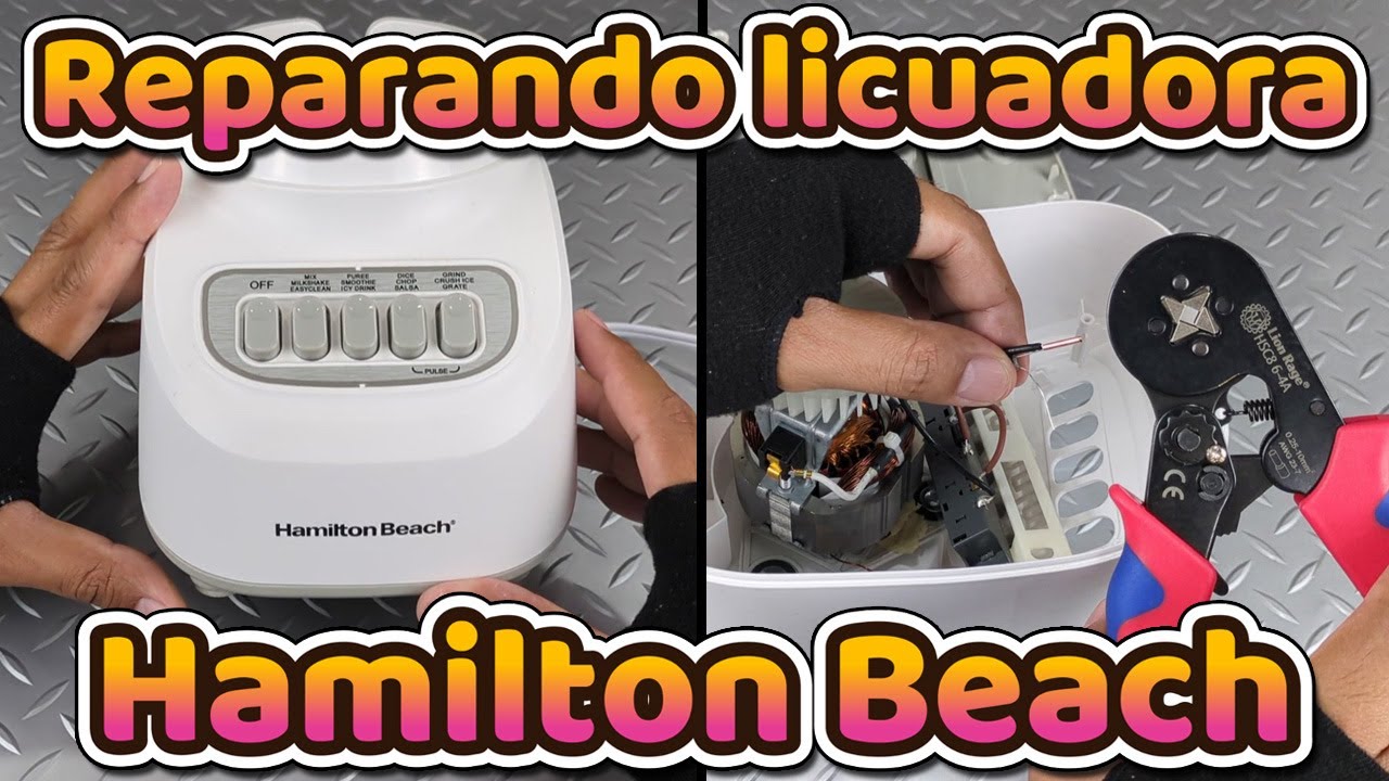 Como reparar Licuadora Hamilton Beach