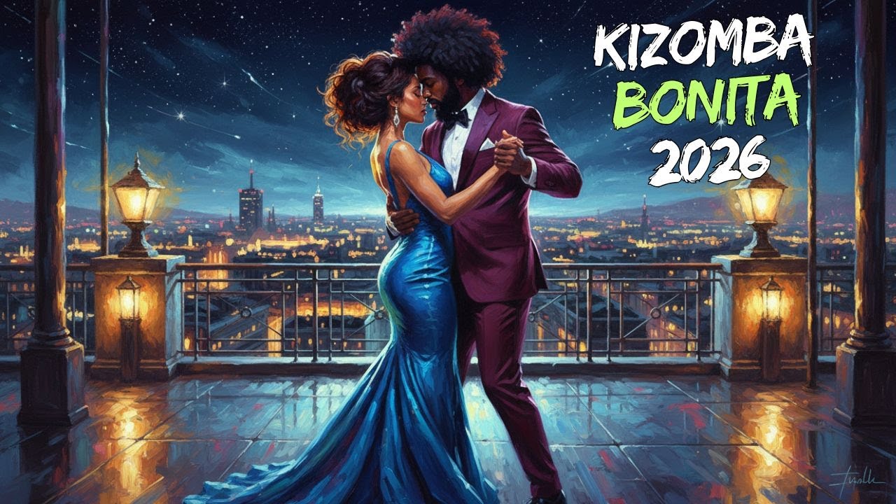 Kizomba Bonita 2026 | Best Romantic Kizomba Mix (Sensual & Romântica) | Dance a Dois