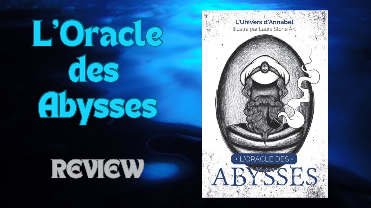 L'Oracle des Abysses - présentation