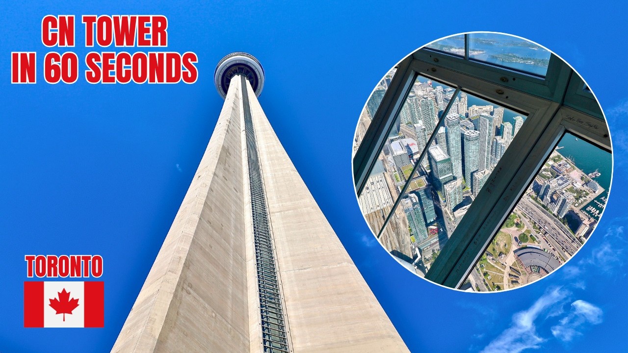 60 Seconds of Thrills: My Epic CN Tower Adventure!