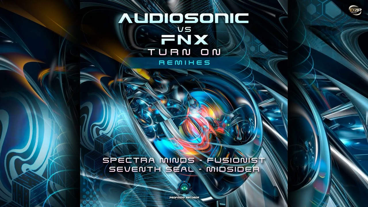 Audiosonic & FNX - Turn On (SPECTRA MINDS Remix)