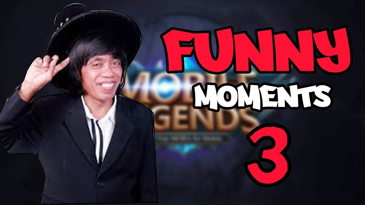 Mobile Legends Funny Moments 3 Epic, Fail, WTF Moments