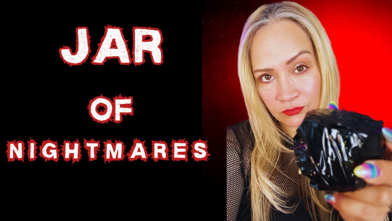 Jar of nightamares