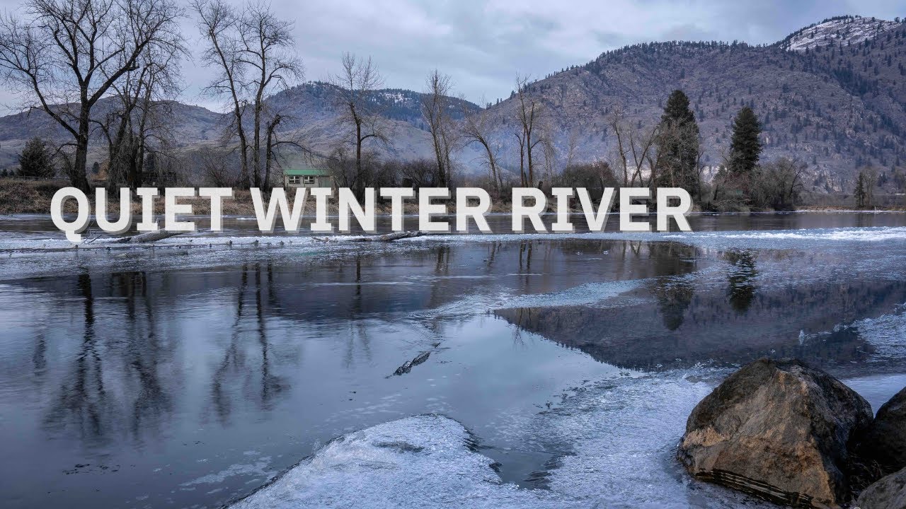 Slow Winter River | Ambient Water Sounds for Focus & Rest