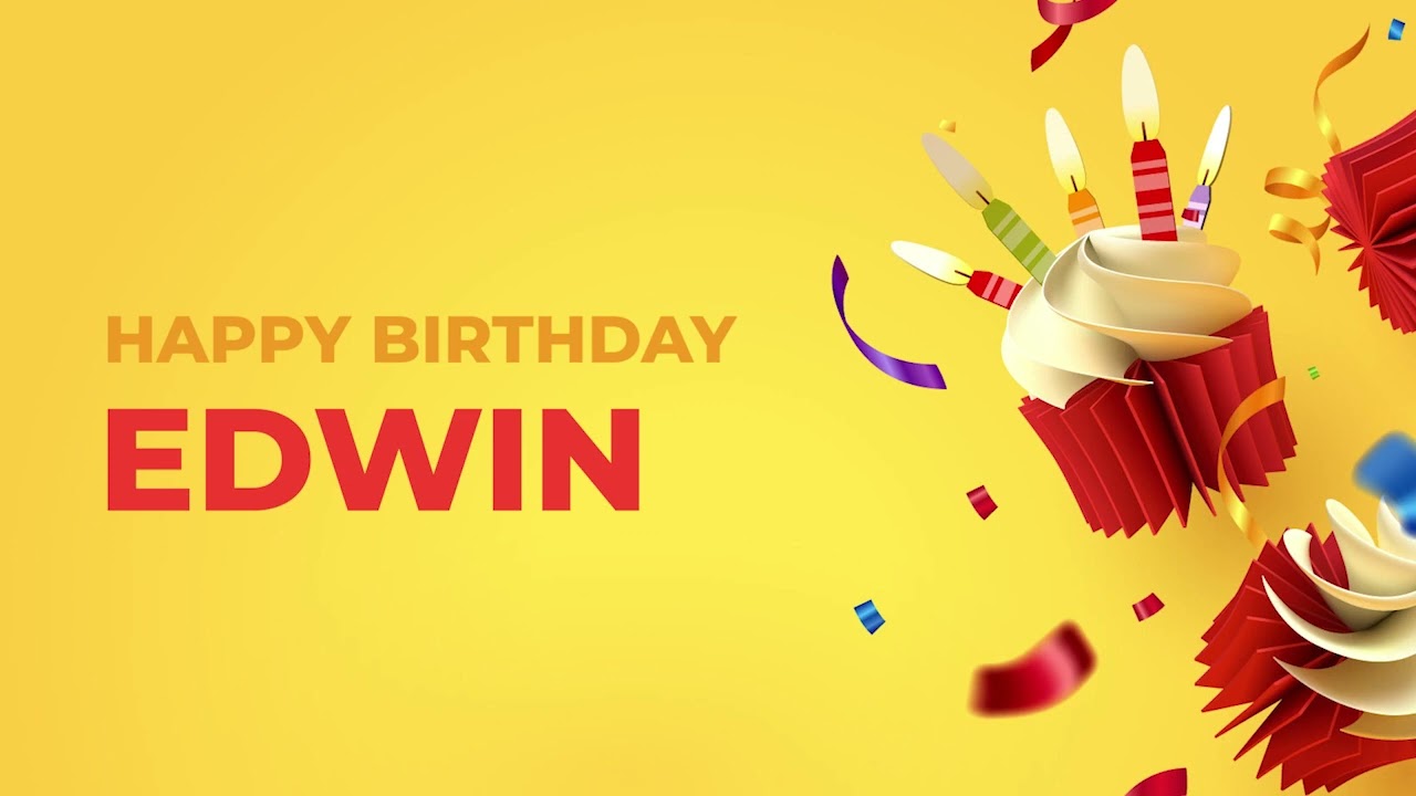 Happy Birthday EDWIN ! - Happy Birthday Song made especially for You! 🥳
