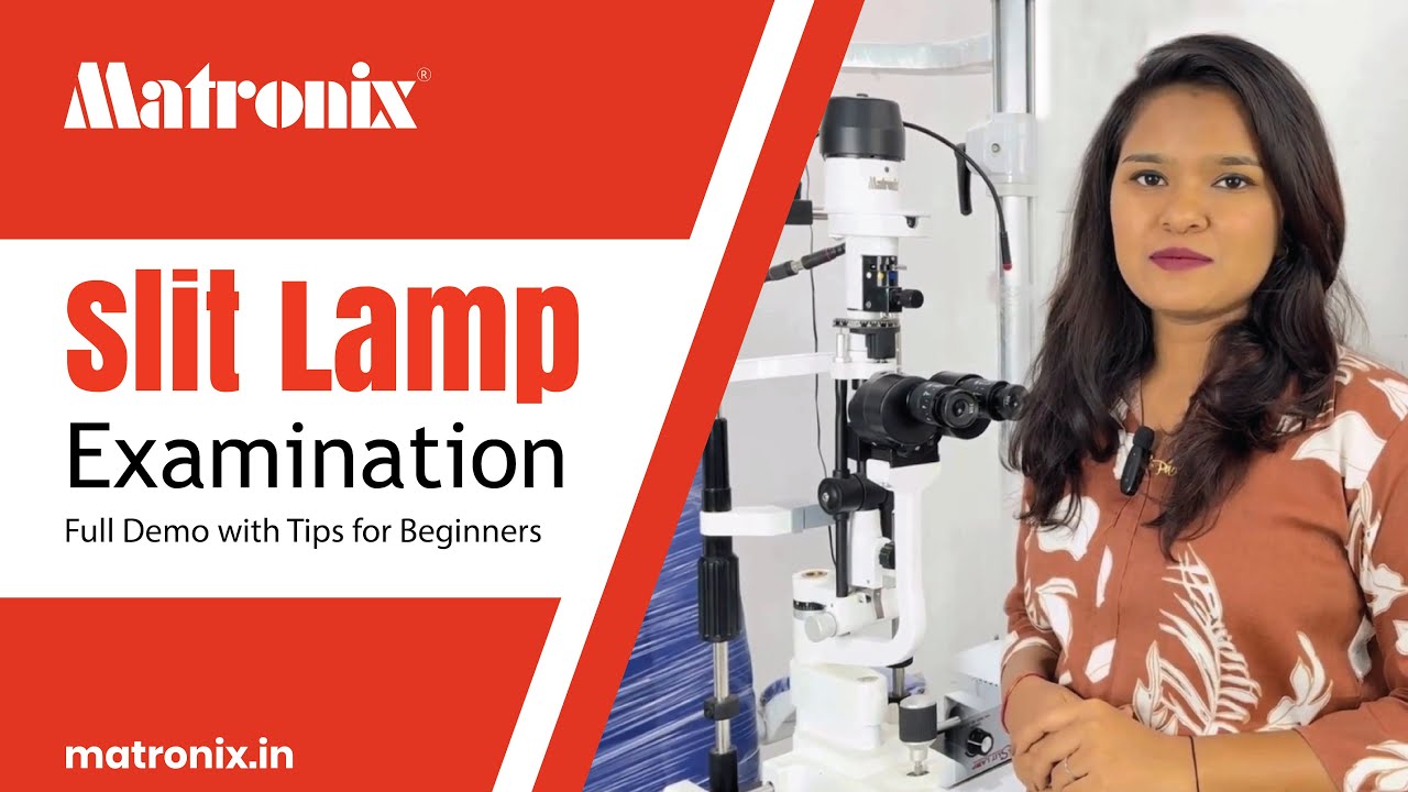 Slit Lamp Exam: Full Demo with Tips for Beginners | Matronix