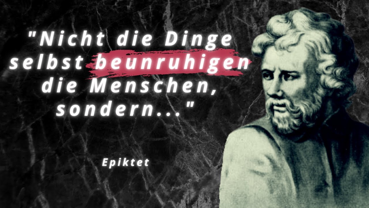 Epiktet stoische Zitate – lebensverändernd & inspirierend