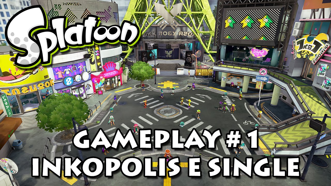 Splatoon - Gameplay #1 - Conhecendo Inkopolis e o single player