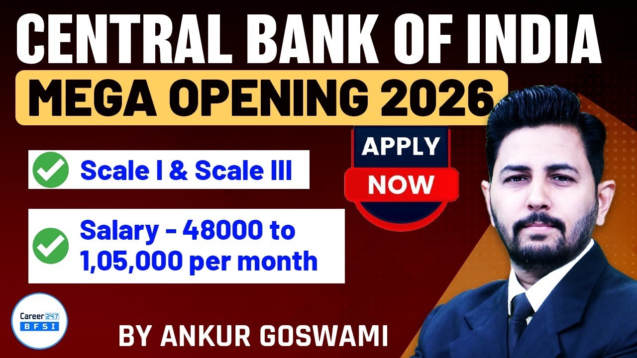 Central Bank of India Recruitment 2026 | Scale I & Scale III | Complete Details | Apply Now