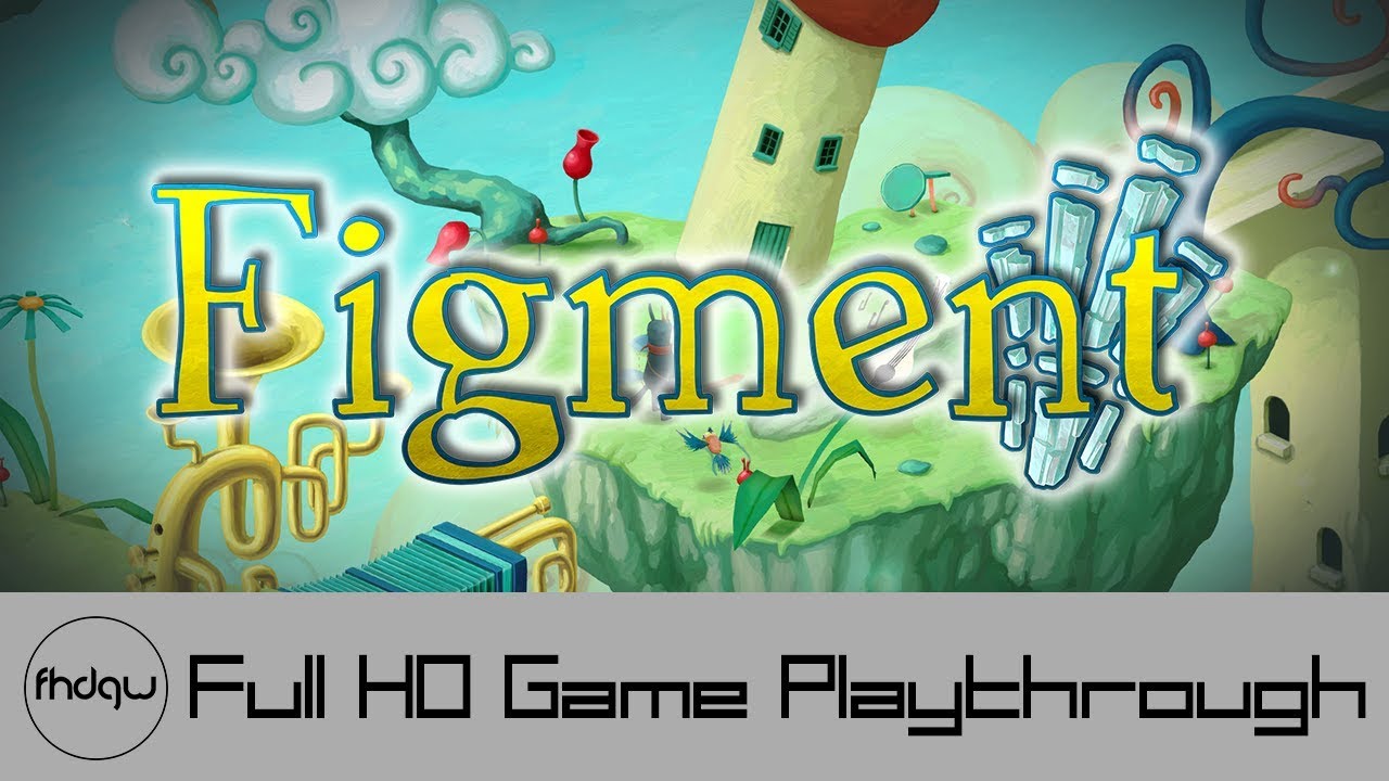 Figment - Full Game Playthrough (No Commentary)