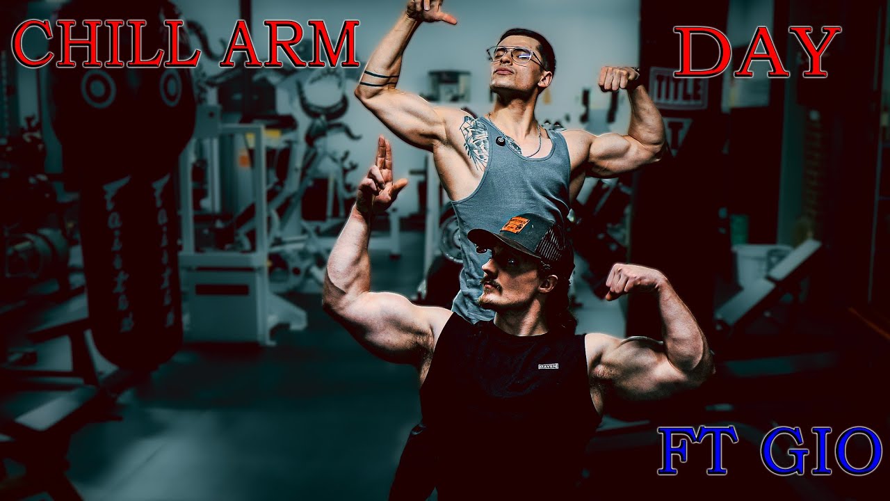 Chill Arm & Shoulder Day w/ Gio