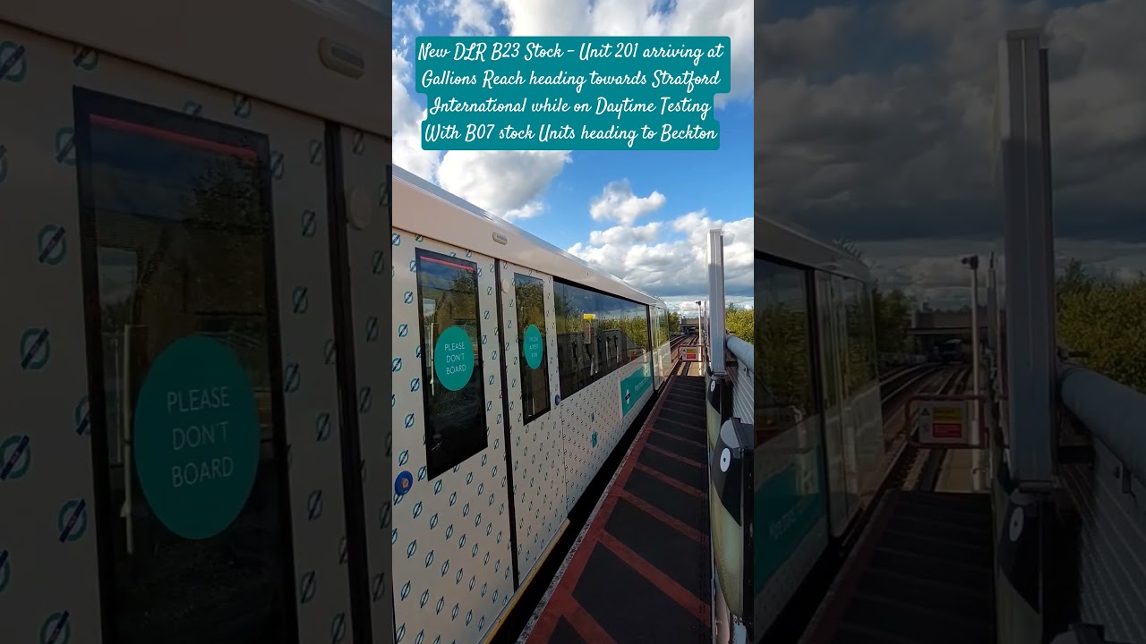 New DLR B23 Stock Unit 201 arriving and departing Gallions Reach 