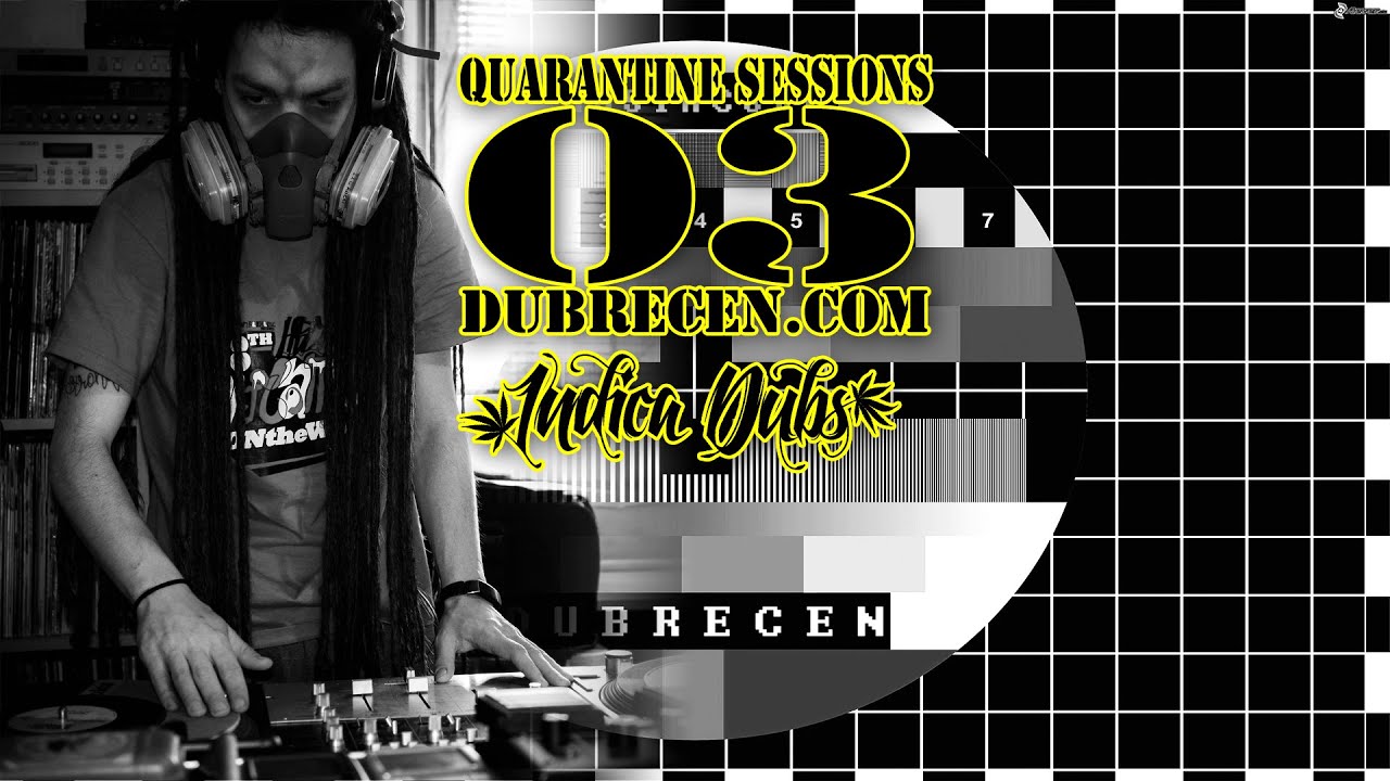 Quarantine Sessions - Indica Dubs Selection