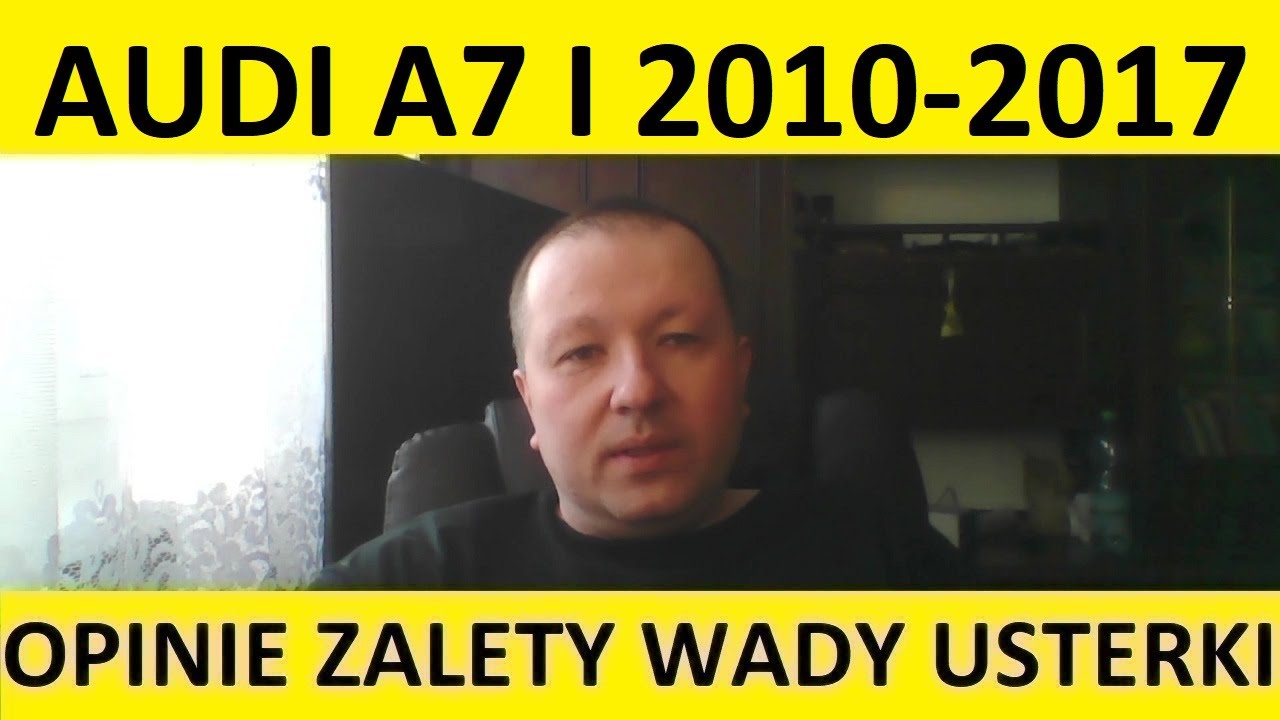 Audi A7 C7 opinie, recenzja, zalety, wady, usterki, awarie, jaki silnik, spalanie, ceny, używane?