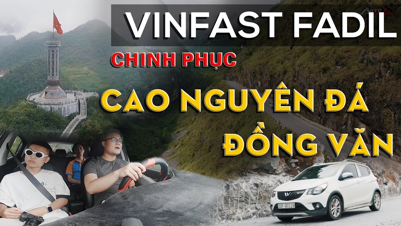 Đánh giá Vinfast Fadil : Chinh Phục Cao Nguyên Đá Đồng Văn.