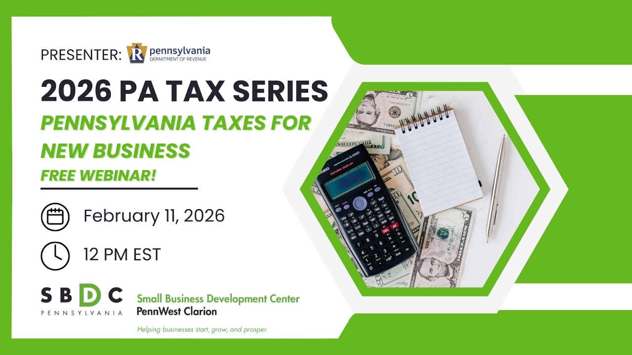 2026 PA Tax Series: Pennsylvania Taxes for New Businesses w/ Veterans Business Outreach Centers