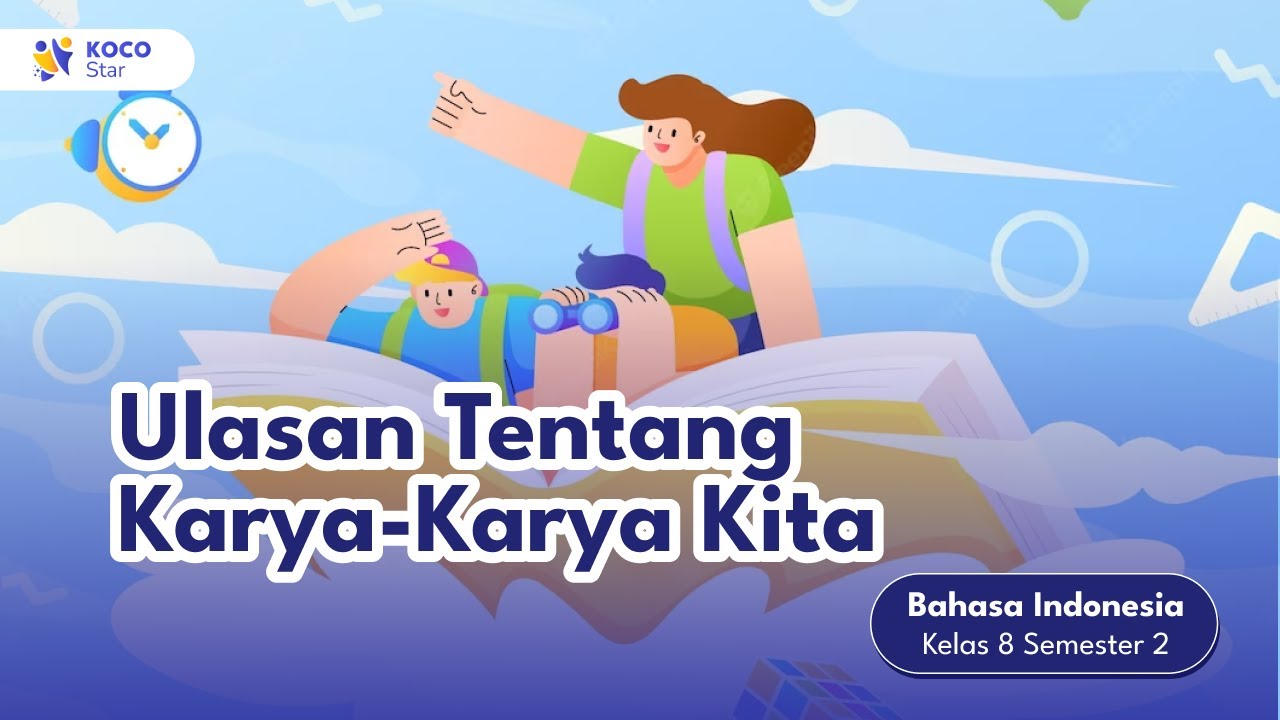 Teks Ulasan | Bahasa Indonesia SMP Kelas 8