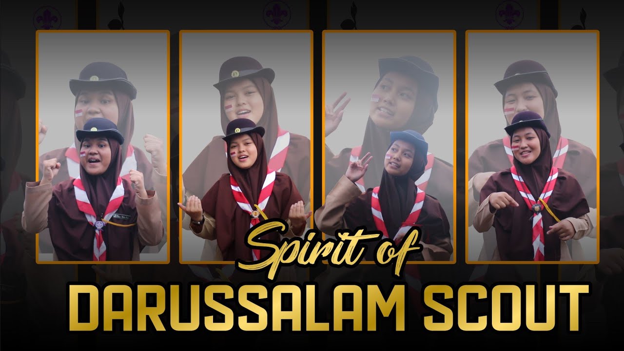 SPIRIT OF DARUSSALAM SCOUT || Kampus Putri