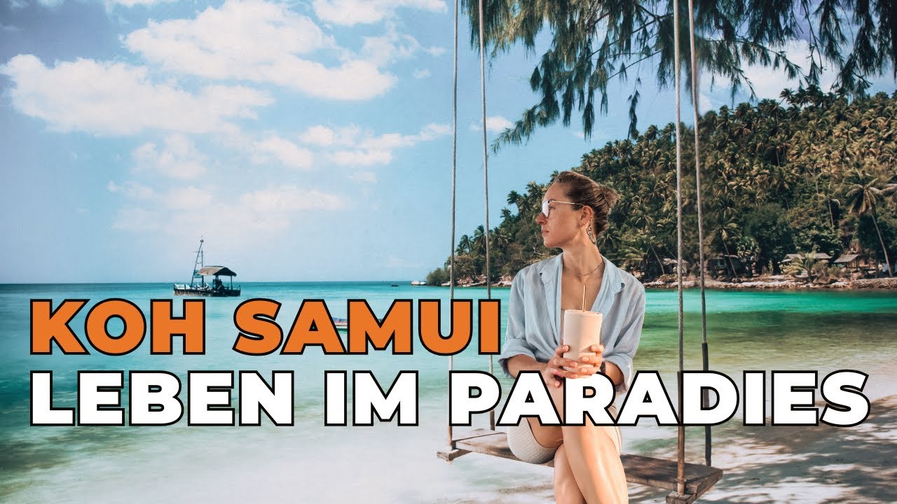 Was kostet das Leben auf Koh Samui in Thailand? 🌴