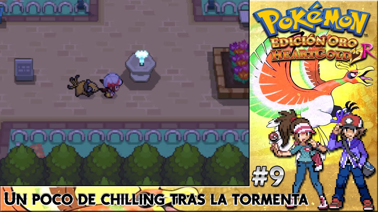 Un poco de chilling tras la tormenta - Pokémon: HeatGold Randomlocke #R09 ~ Hiro & Clay (Español)