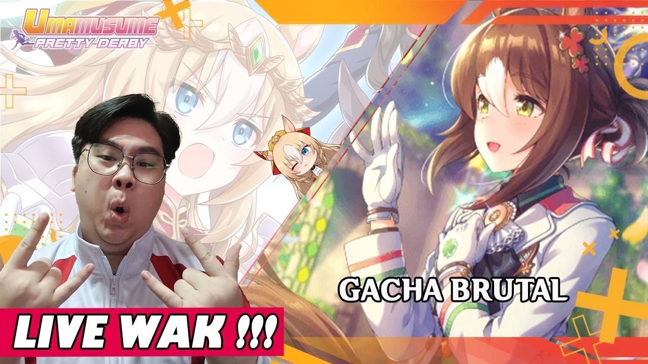 AKHIRNYA FINE MO HADIR, MARI KITA GACHA BRUTALL !!!! I UMA MUSUME PRETTY DERBY