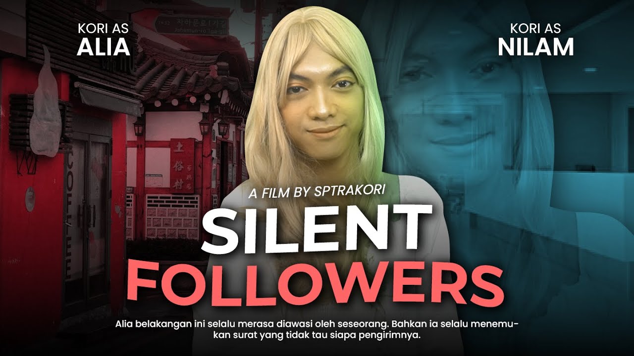 [DRAMA] SILENT FOLLOWERS