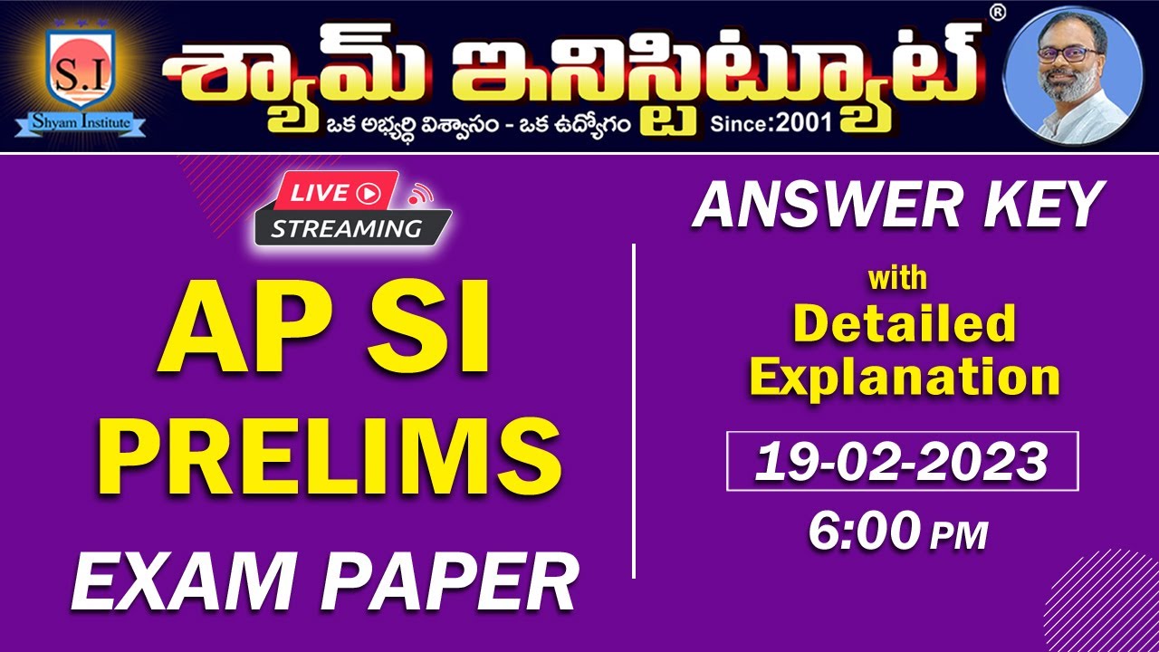 AP Police Sub-Inspector Prelims Exam Explanation | Key |  #shyaminstitute