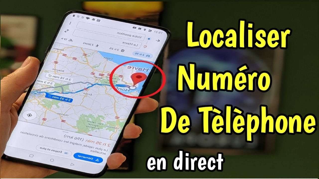 comment localiser un num&eacute;ro de t&eacute;l&eacute;phone sur google maps gratuitement en direct de n'importe qui