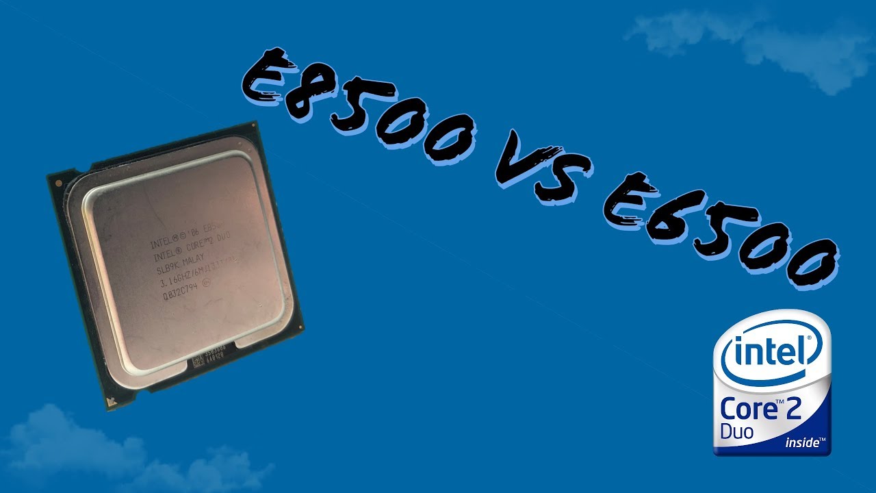 Core 2 Duo E8500 Vs Pentium E6500