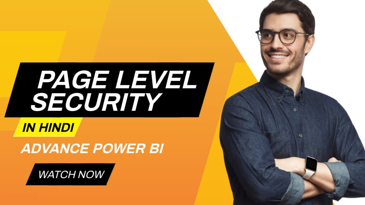 Page Level Security in Power BI (Open Live Session on 2024.03.10)