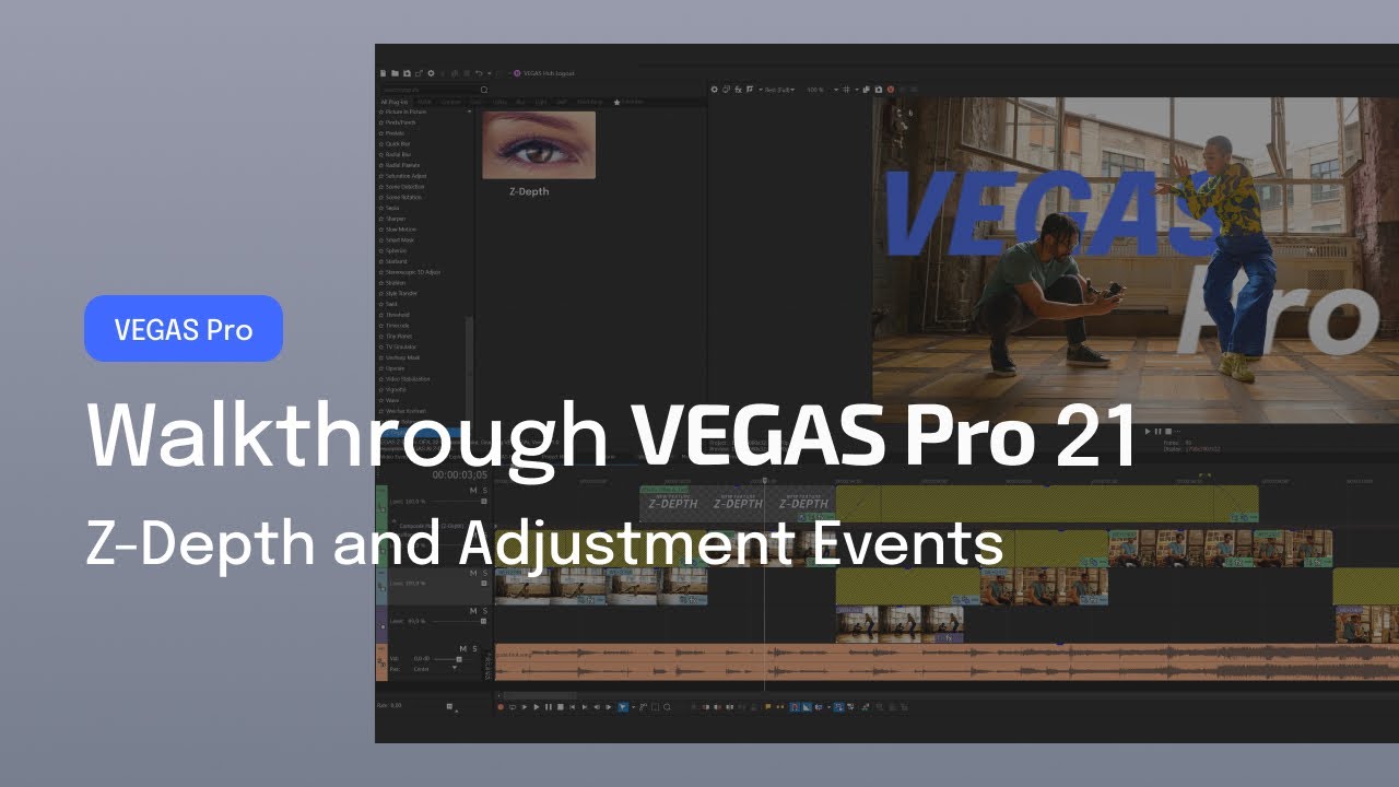 VEGAS Pro 21: Guide to the new feature Z-Depth and Adjustment Events