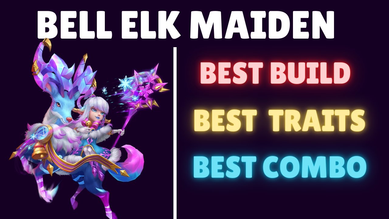 BELL ELK MAIDEN | BEST BUILD | BEST COMBO | CASTLE CLASH