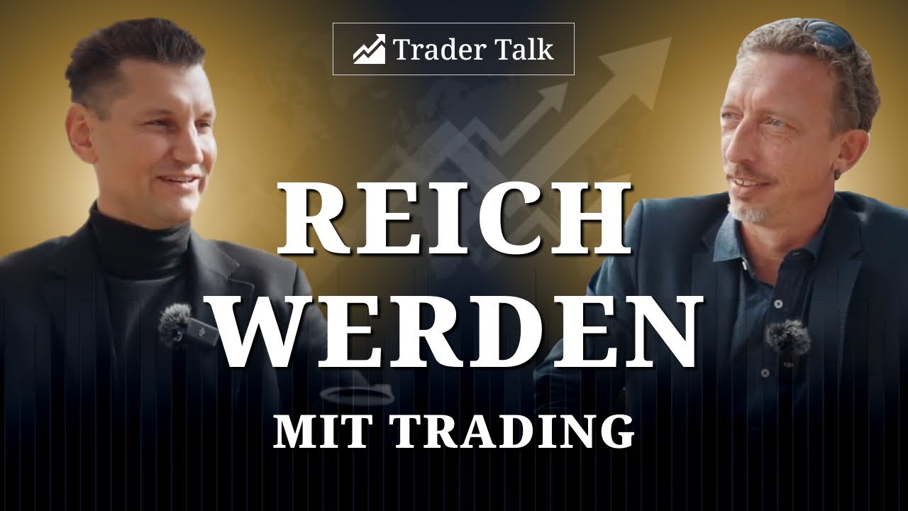 Schnell Reich Werden mit Trading: Mythen und Realit&auml;ten! TraderTalk Max Schulz und Marcus Wieser