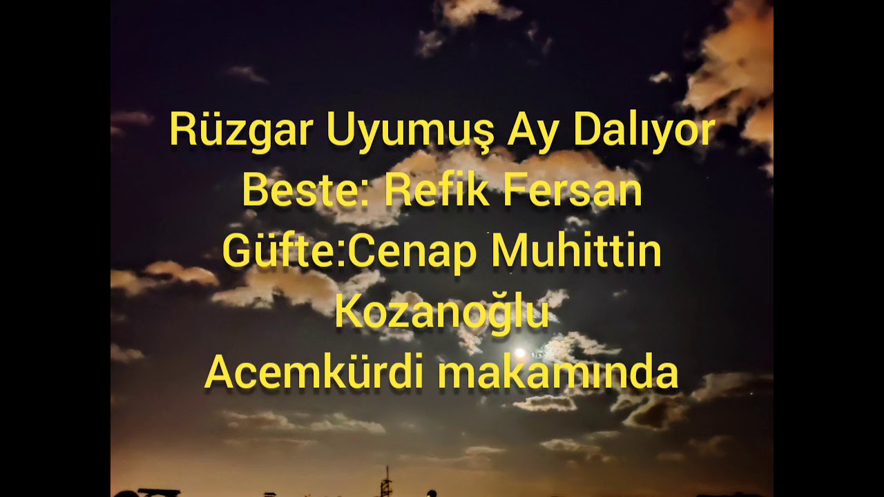 Rüzgar Uyumuş Ay Dalıyor