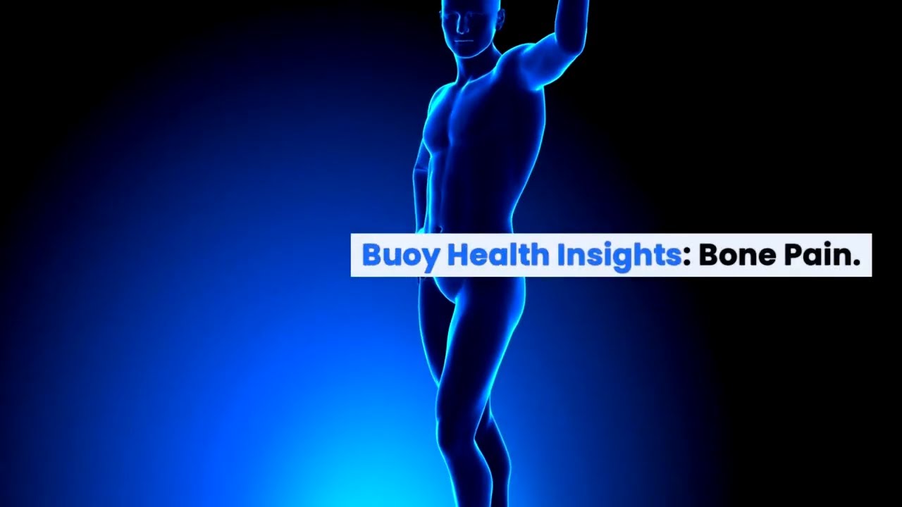 Bone Pain: Common Causes and When to Seek Medical Care | BuoyHealth.com