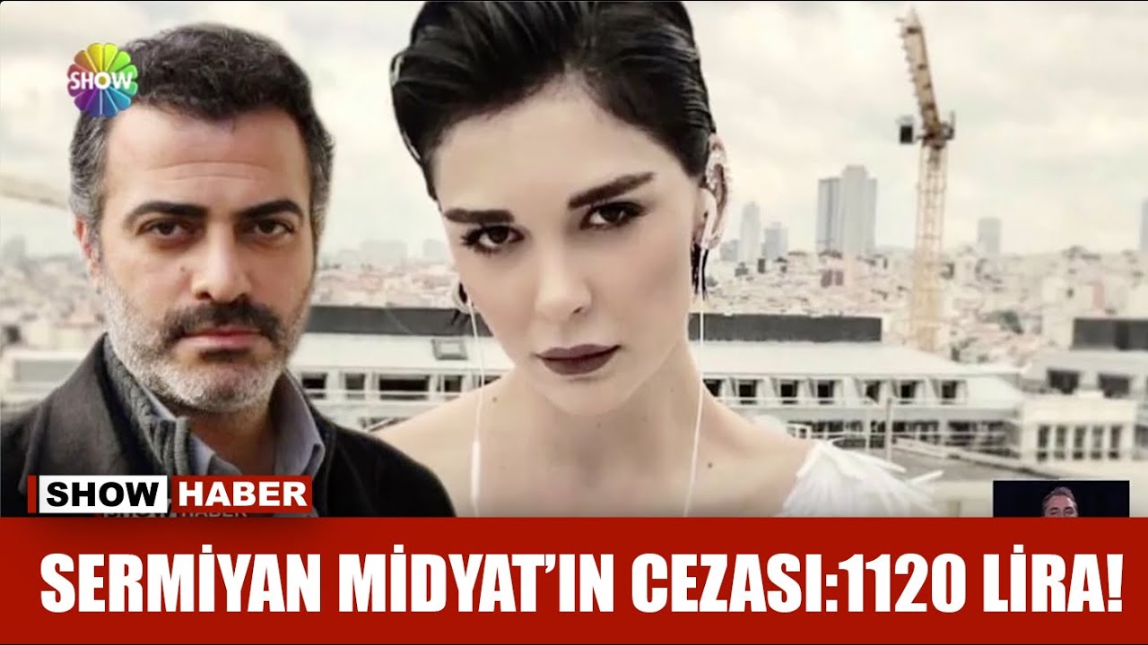 Sermiyan Midyat'ın cezası: 1120 lira!
