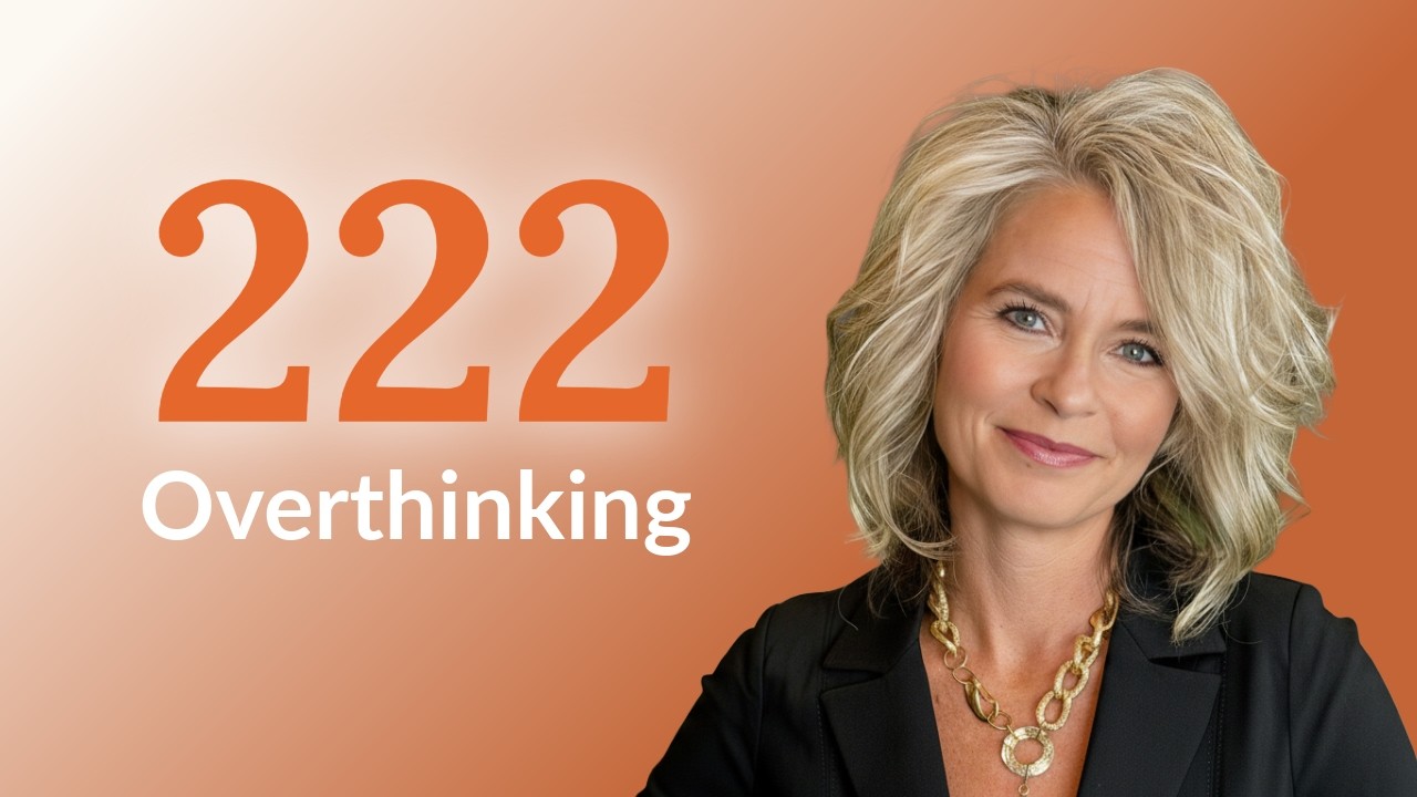 222 When You Can’t Stop Overthinking Everything | Your Angel Answer