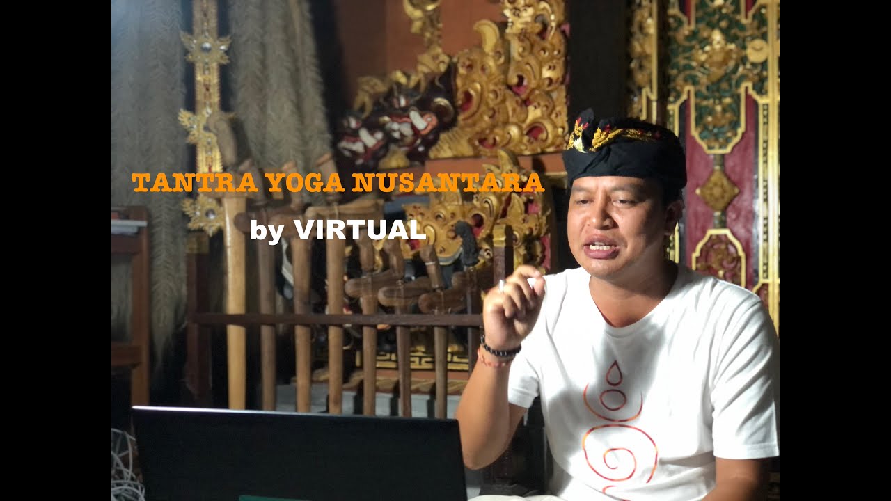 TANTRA YOGA NUSANTARA - Bagian 1