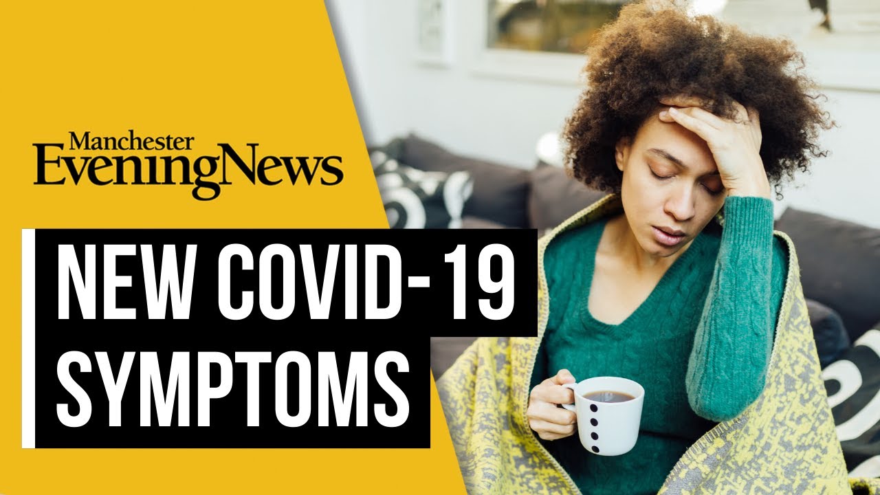 COVID-19 UK: Nine new symptoms added to NHS list
