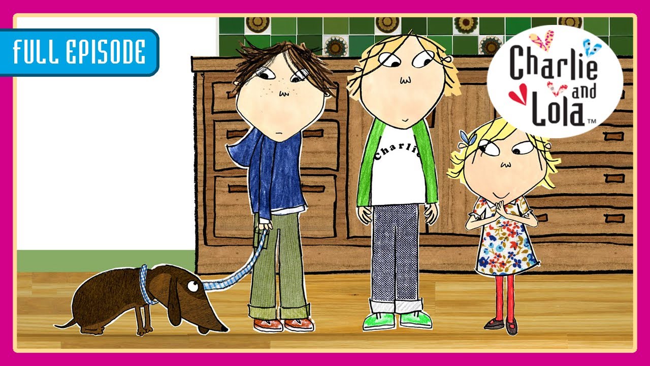 Charlie and Lola - Season 3 EP5 - Do Not Ever Never Let Go!