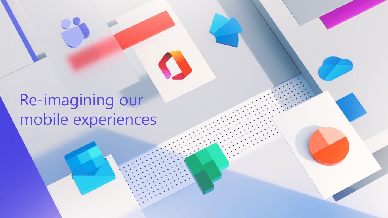 Re-imagining Microsoft&rsquo;s mobile experiences