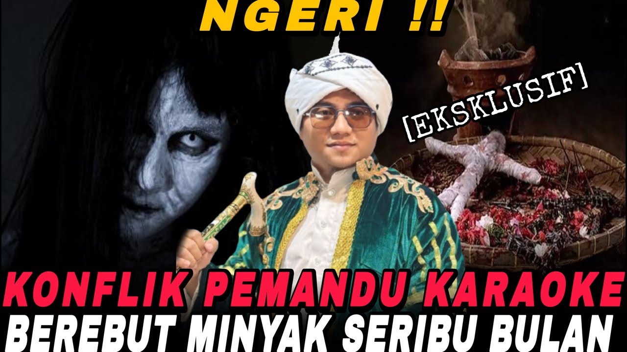 PEMANDU KARAOKE SURUHAN DUKUN‼️MEMPEREBUTKAN MINYAK SERIBU BULAN‼️