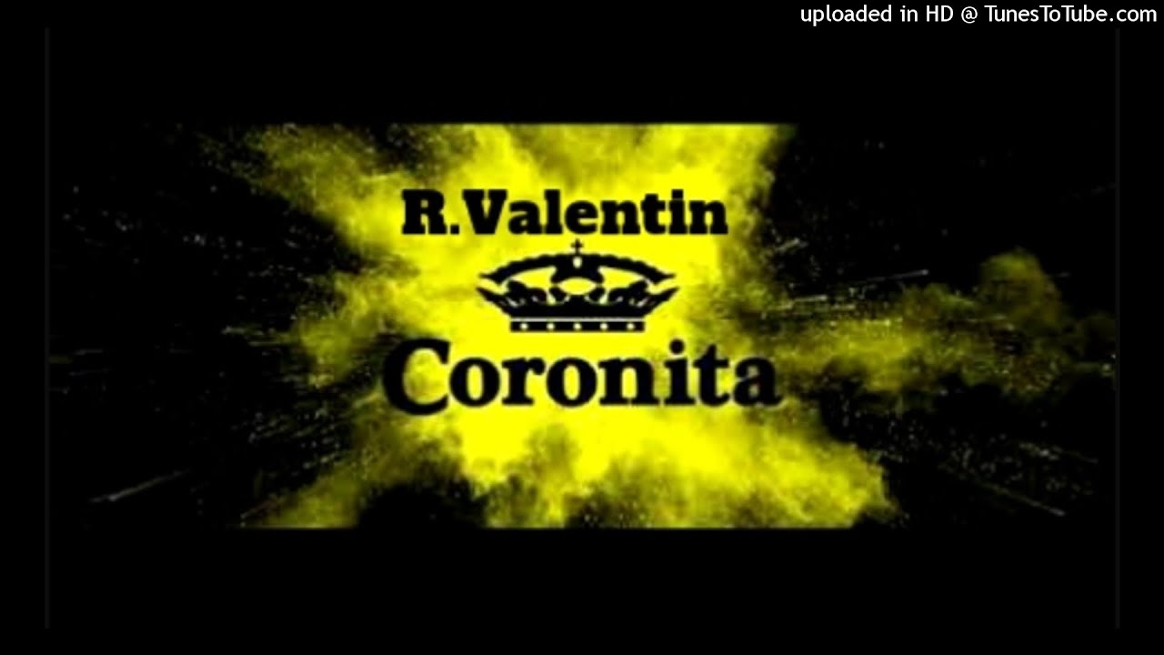 R.Valentin - Classic Coronita mix 2021